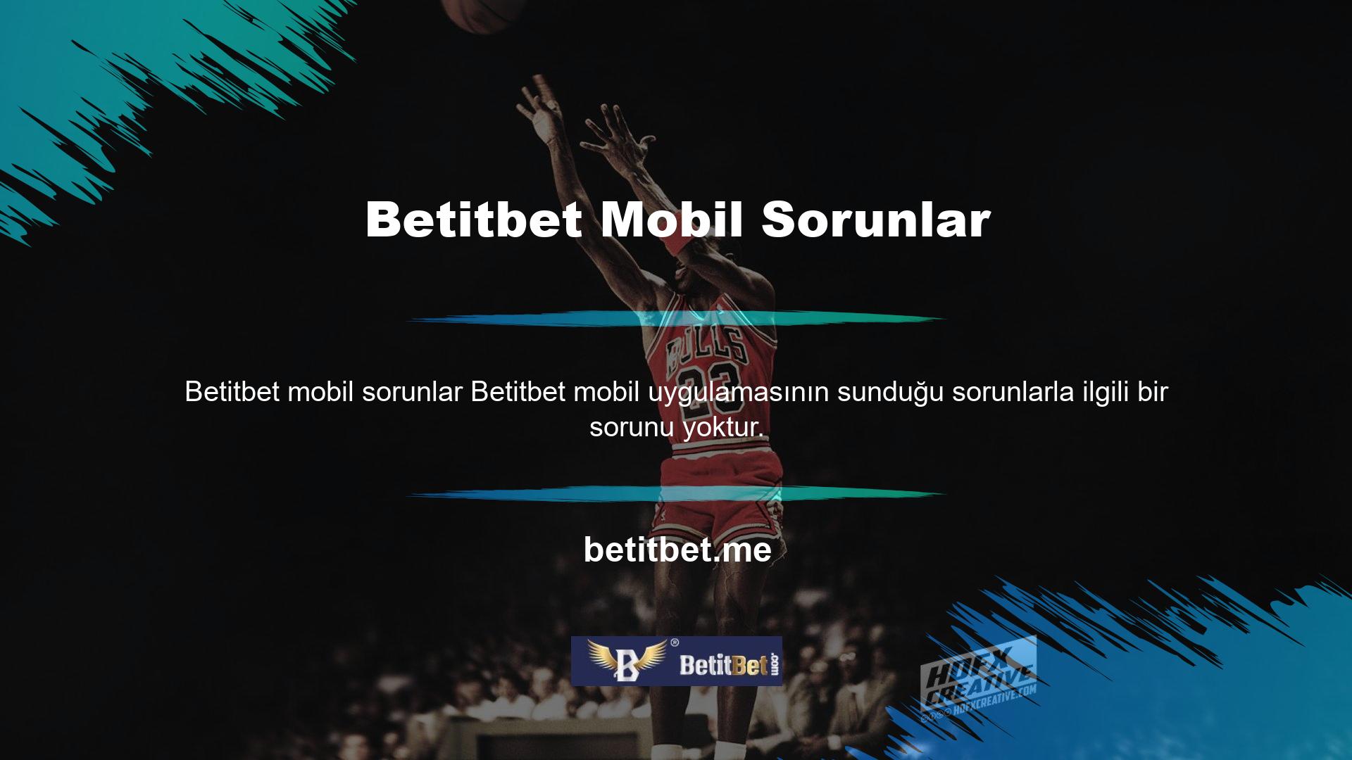 Müşteriler sitenin ana odağıdır